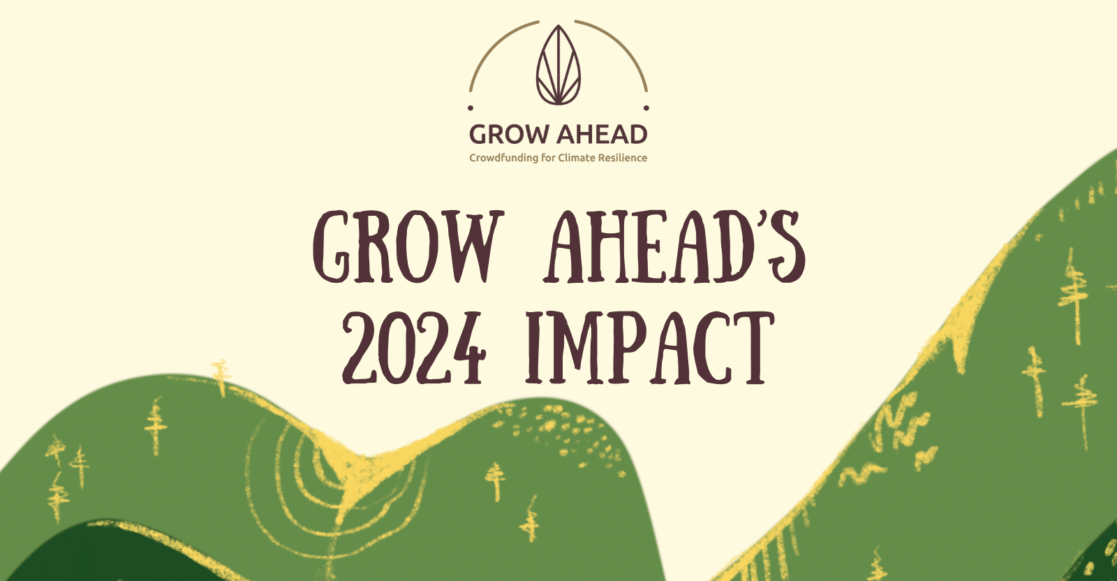 Grow Ahead 2024 Impact